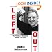 Left Out: The Politics of Exclusion: Essays 1964-2002