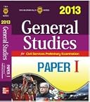 General Studies for Civil Services Preliminary Examination 2013 (Paper - 1) 1st Edition