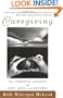 Caregiving: The Spiritual Journey of Love, Loss, and Renewal