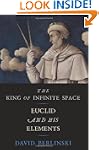 The King of Infinite Space: Euclid an...