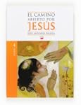 El camino abierto por Jes�s. Juan (eB...