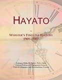 Hayato: Webster's Timeline History, 1909 - 2007
