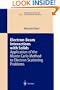 Electron-Beam Interactions with Solids: Application of the Monte Carlo Method to Electron Scattering Problems (Springer Tracts in Modern Physics)