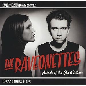 Attack of the Ghost Riders by Raveonettes (Audio CD - 2003) - Single