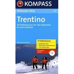 Trentino: Skitouren-Atlas mit Stra�enatlas Trentino 1:300000