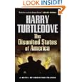 The Disunited States of America (Crosstime Traffic) by Harry Turtledove