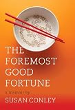 The Foremost Good Fortune