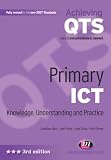 Cover of Primary ICT by Jonathan Allen John Potter Jane Sharp Keith Turvey 1844450945