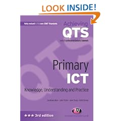 Primary ICT: Knowledge, Understanding and Practice (Achieving QTS)