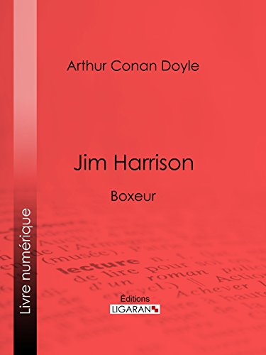 Jim Harrison: Boxeur (French Edition)