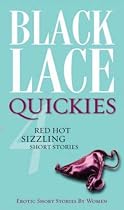Quickies: 4: Erotic Short Fiction from Black Lace: Bk. 4 (Black Lace Quickies)