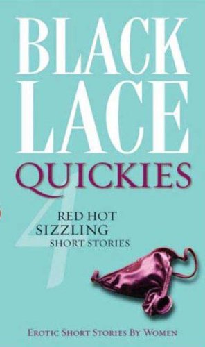 City Travel Guides Discounted  Books : Quickies: 4: Erotic Short Fiction from Black Lace: Bk. 4 (Black Lace Quickies)