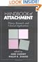 Handbook of Attachment: Theory, Research, and Clinical Applications