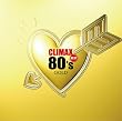 クライマックス・ベスト80’sゴールド