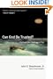 Can God Be Trusted?: Faith and the Challenge of Evil