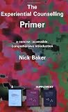The experiential counselling primer