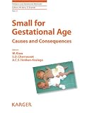Small for Gestational Age: Causes and Consequences (Pediatric and Adolescent Medicine)