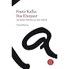 Franz Kafka Gesamtwerk - Neuausgabe: Das Ehepaar: und andere Schriften aus dem Nachla�