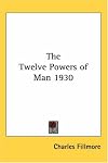 The Twelve Powers of Man 1930