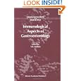 Immunological Aspects of Gastroenterology (Immunology and Medicine, Volume 31) by Daniel Nachtsheim, Weisman, Faro, and Robert Newland
