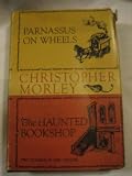 Parnassus on Wheels and The Haunted Bookshop