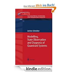 Modelling, State Observation and Diagnosis of Quantised Systems