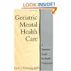 Geriatric Mental Health Care: A Treatment Guide for Health Professionals