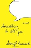 Something to Tell You: A Novel