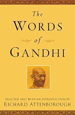 The Essential Gandhi: An Anthology of His Writings on His Life, Work, and Ideas (Vintage Spiritual Classics)