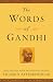 The Words of Gandhi