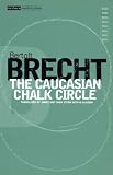 The Caucasian Chalk Circle (Modern Classics)
