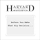 Before You Make That Big Decision… (Harvard Business Review)