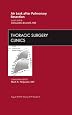 Air Leak after Pulmonary Resection, An Issue of Thoracic Surgery Clinics (The Clinics: Surgery)