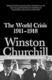 The world crisis, 1911-1918