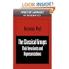 The Classical Groups: Their Invariants and Representations