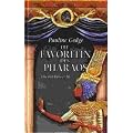 Die Favoritin des Pharaos.