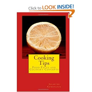 Cooking Tips:Food Facts and Culinary Concepts [Paperback]