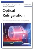 Optical Refrigeration: Science and Applications of Laser Cooling of Solids