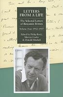Letters from a Life: The Selected Letters of Benjamin Britten, 1913-1976: Volume Four: 1952-1957 (Selected Letters of Britten) (Selected Letters of Britten)