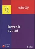 Revue Litec  / Devenir avocat