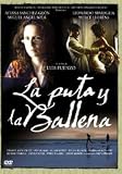 La Puta y la ballena : Whore and The Whale [ NON-USA FORMAT, NTSC, Reg.4 Import - Argentina ]