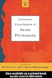 Companion Encyclopedia of Asian Philosophy (Routledge Companion Encyclopedias)