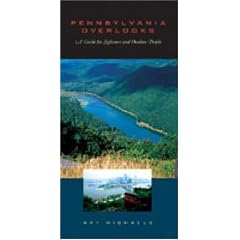 Pennsylvania Overlooks: A Guide for Sightseers and Outdoor People (Keystone Books)
