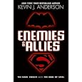 Enemies & Allies: A Novel