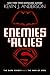 Enemies & Allies: A Novel