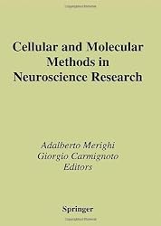 Cellular and Molecular Methods in Neuroscience Research