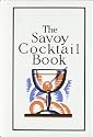 The Savoy Cocktail Book (Savoy London)
