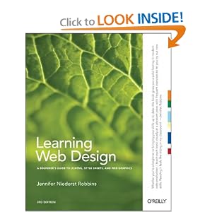 Learning Web Design: A Beginner's Guide to (X)HTML, StyleSheets, and Web Graphics