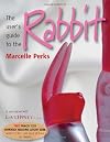The User's Guide to the Rabbit (52 Brilliant Little Ideas)