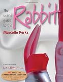 User's Guide to the Rabbit (52 Brilliant Little Ideas)